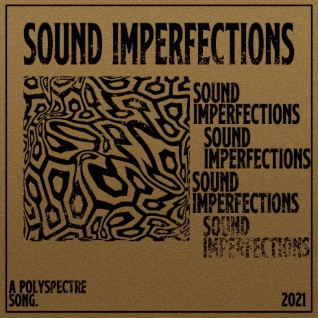 Sound Imperfections | Boomplay Music