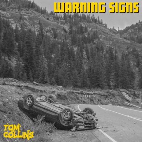 Warning Signs | Boomplay Music