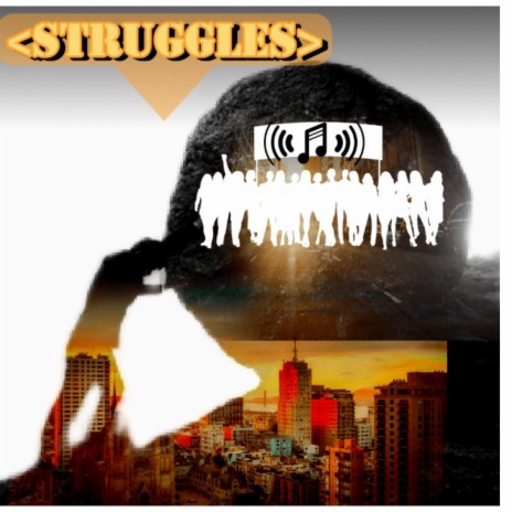 STRUGGLES | Boomplay Music