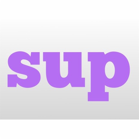 sup | Boomplay Music
