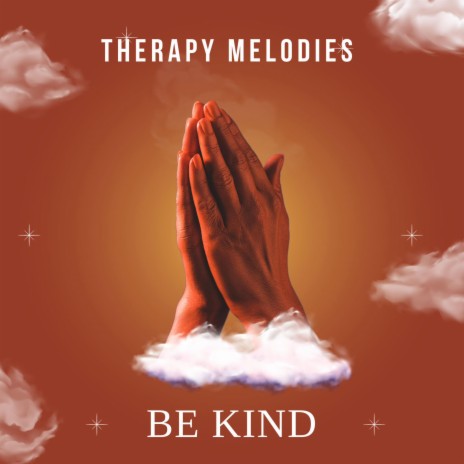 Be kind | Boomplay Music