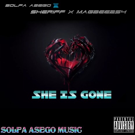 She Is Gone ft. MAGBEE & Magbee254 | Boomplay Music