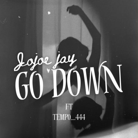 Go Down (feat. Tempo-444)