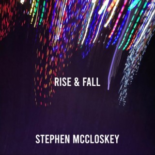 Rise & Fall