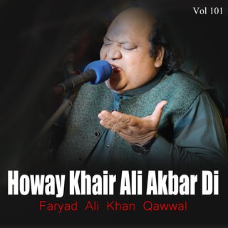 Howay Khair Ali Akbar Di 101