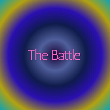 The Battle | Boomplay Music