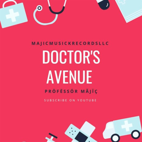 Doctor's Avenue | Boomplay Music