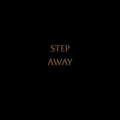 Step Away | Boomplay Music