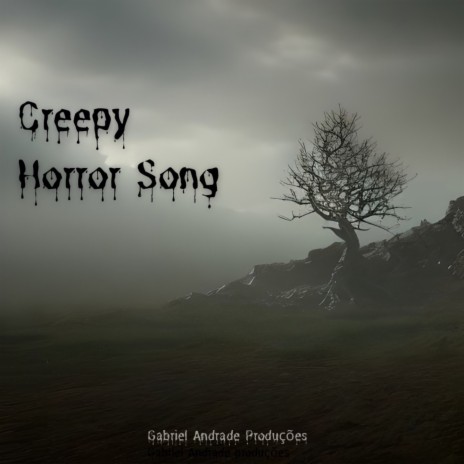 Creepy Horror Song | Boomplay Music
