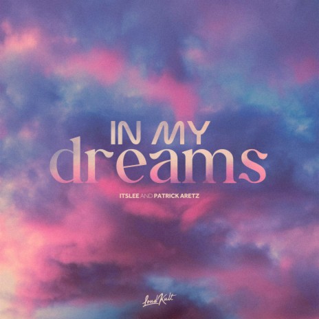 In My Dreams ft. Patrick Aretz | Boomplay Music