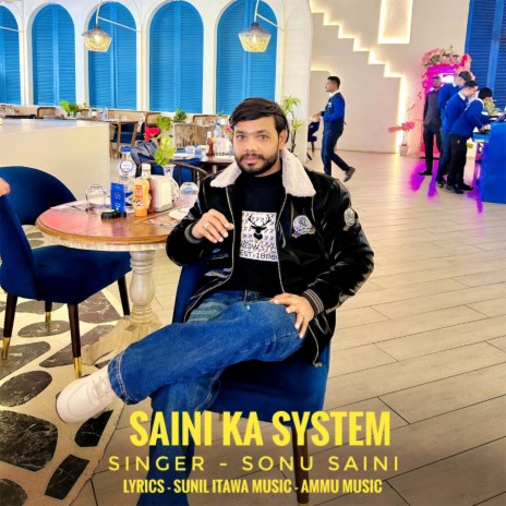 Saini Ka System | Boomplay Music