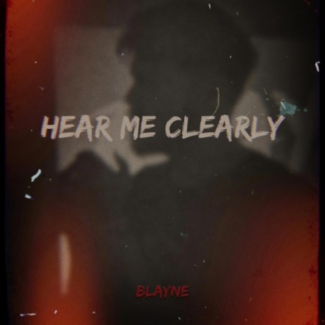 Hear me clearly | Boomplay Music