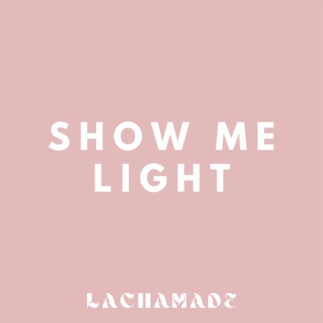 Show me light