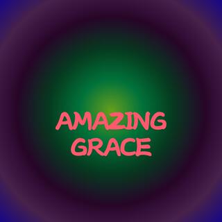 Amazing Grace