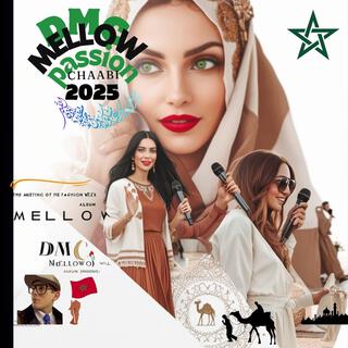 DMC MELLOW_ PASSION CHAABI (Maroc -vol 1)