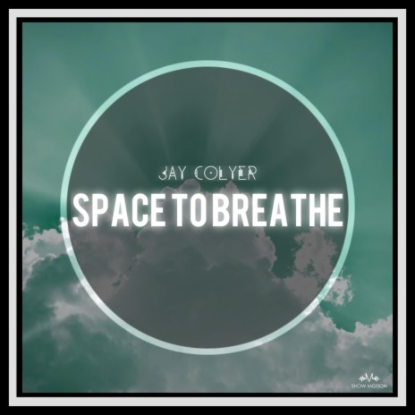 Space To Breathe (Radio Edit)