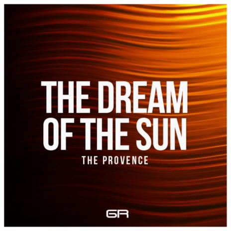 The Dream Of The Sun (Original Mix)