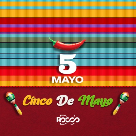 Cinco de Mayo (Radio Edit) | Boomplay Music