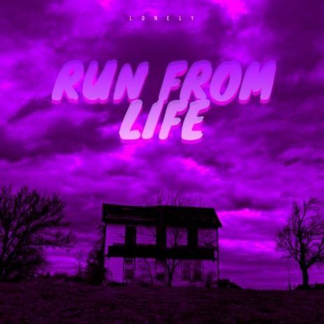 Run from Life | Boomplay Music