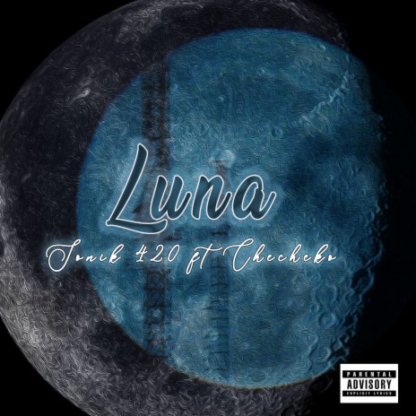 Luna ft. Checheko | Boomplay Music