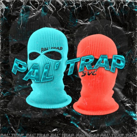 Pal Trap | Boomplay Music