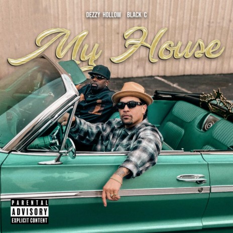 My House ft. Black C | Boomplay Music