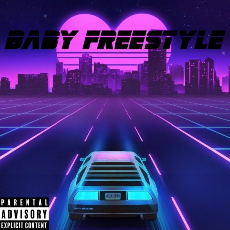 Baby Freestyle | Boomplay Music