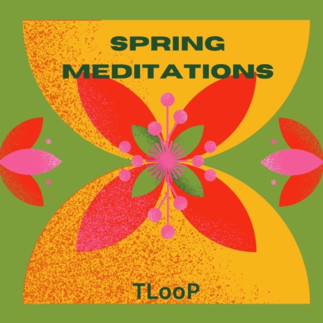 Spring Meditations 3 | Boomplay Music