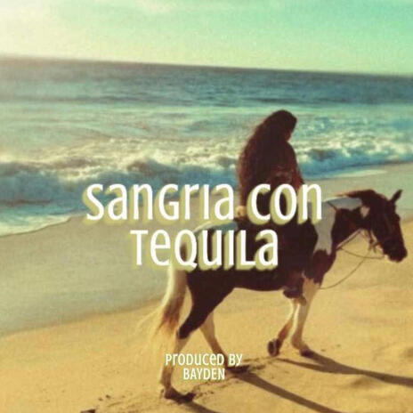 Sangria con Tequila | Boomplay Music