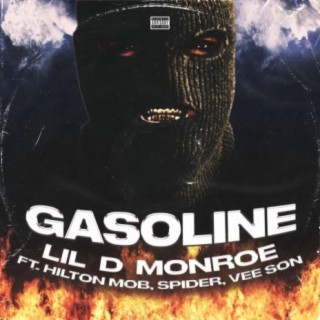 Gasoline (feat. Hilton Mob, Spider & Vee Son)