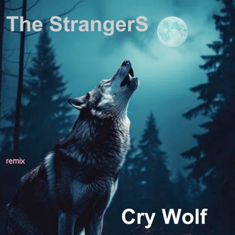 Cry Wolf (Remix) | Boomplay Music