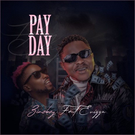 Pay Day ft. Erigga | Boomplay Music