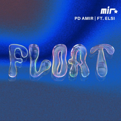 FLOAT ft. elsi | Boomplay Music