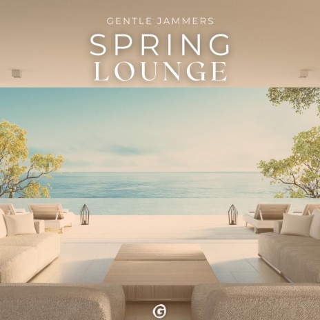 Spring Lounge | Boomplay Music