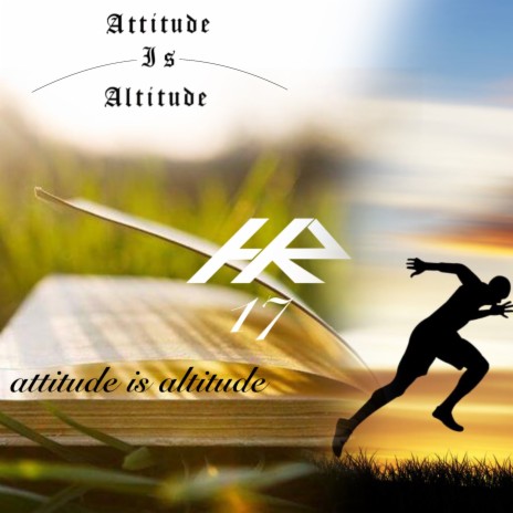 Attitude Is Altitude