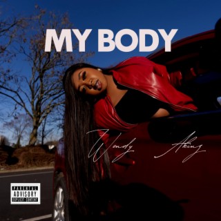 My Body lyrics | Boomplay Music