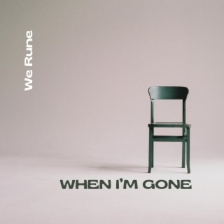 When I'm Gone ft. Ditty Beatz lyrics | Boomplay Music