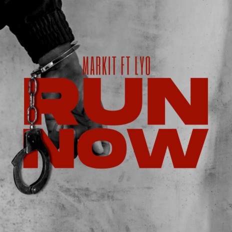Run Now ft. Markit & Lyo | Boomplay Music
