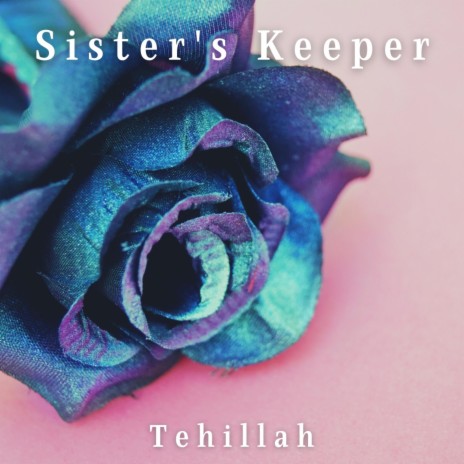 Sister's Keeper | Boomplay Music