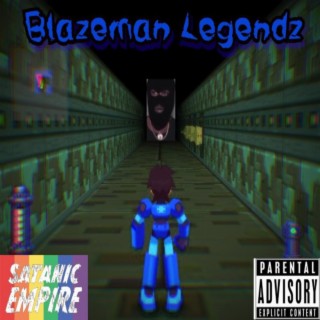Blazeman Legendz
