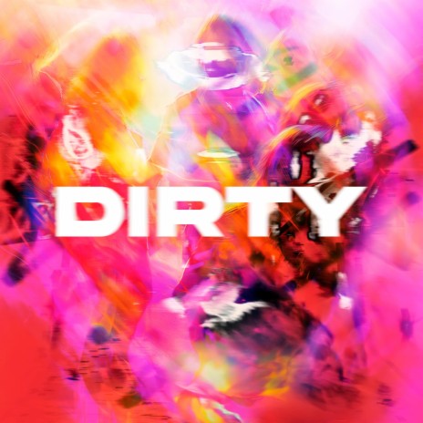#!DIRTY | Boomplay Music