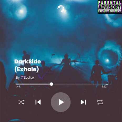 DarkSide (Exhale) | Boomplay Music