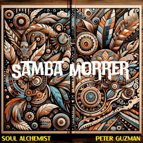 Samba Morrer (Extended) ft. Peter Guzman | Boomplay Music