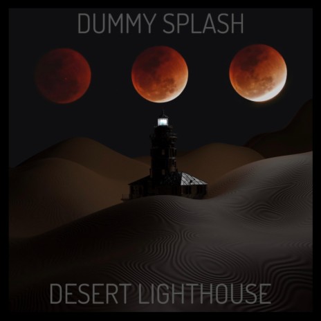 Desert Lighthouse | Boomplay Music
