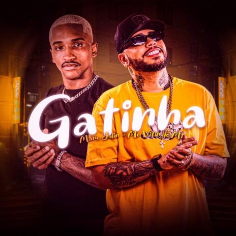 Gatinha ft. Mc Vitin do MT | Boomplay Music