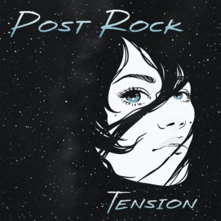 Post Rock Tension