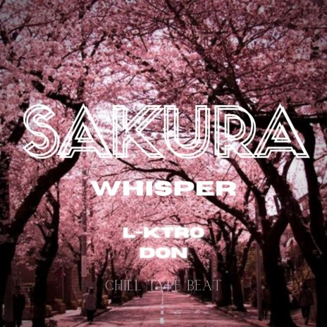 Sakura whisper | Boomplay Music