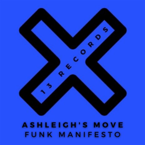 Ashleigh's Move (Original Mix) | Boomplay Music