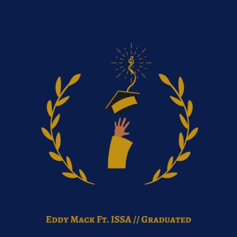 Graduated (feat. Issa) | Boomplay Music