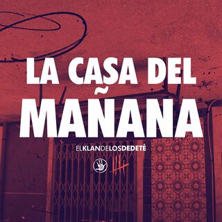 La casa del mañana lyrics | Boomplay Music